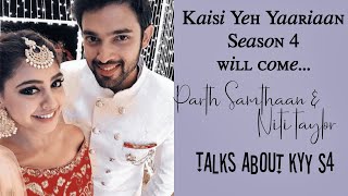 Parth Samthaan & Niti Taylor talk about KYYS4 | PaNi | Kaisi Yeh Yaariaan | MaNan| Manik | Nandini