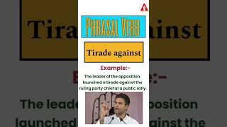 #46 "Tirade Against" || Phrasal Verb | Meaning | Examples | Tricks | Ashwin Sir #tirade