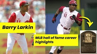 Barry Larkin's AMAZING MLB Career Highlights Revealed