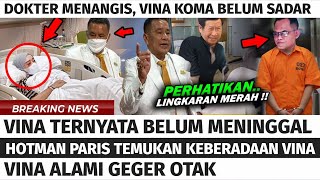 GEMPAR ! VINA BELUM M4TI KOMA BELUM SADAR, HOTMAN PARIS TEMUKAN VINA, VINA ALAMI GEGER OTAK