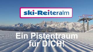 Ski Reiteralm - Saisonstart am 18. November 2016 - TRAUMPISTEN für DICH!