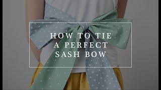 How to Tie a Perfect Sash Bow