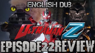 Ultraman Z English Dub Episode 22 Individual Tomorrows Review