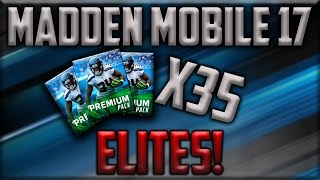 35x Premium Packs! SO MANY ELITES! Madden Mobile 17