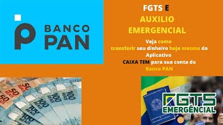 Como transferir meu Auxilio Emergencial Para minha conta digital do Banco Pan