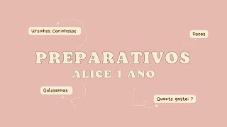 PREPARATIVOS 1 ANINHO DA ALICE | DOCES E GULOSEIMAS | URSINHOS CARINHOSOS