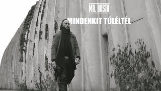 Mr.Busta - Mindenkit Túléltél