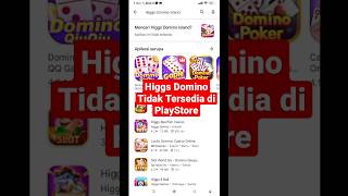 Higgs Domino Island Tidak Ada Di PlayStore || Cara Atasi Higgs Domino island Tidak Ada Di PlayStore