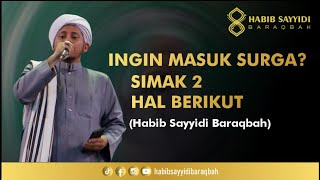 SIMAK 2 HAL BERIKUT, BISA MENGANTARMU KE SURGA!!!