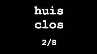 huis clos 2/8