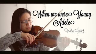 When We Were Young Violin Cover