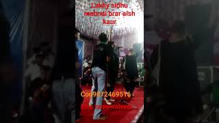 #lakhy#sidhu#mehndi#brar#aish#kaur#live#short#vedio#