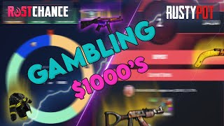 Gambling $1000's on Rustchance + Rustypot.com and more!