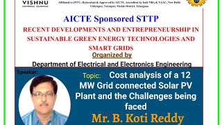 Cost analysis of a 12 MW Grid connected Solar PV Plant and the Challenges being faced