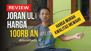 REVIEW JORAN UL 100RIBUAN!!! HARGA MURAH KWALITAS MEWAH!!!