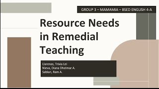 Resource Needs in Remedial Teaching