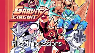 Gravity Circuit | First Impressions | 45 Minutes of Gameplay