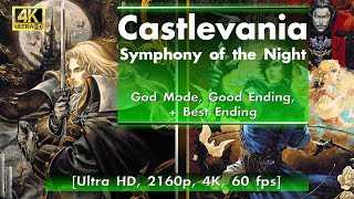 Castlevania Symphony Of The Night - God Mode Good Ending + Best Ending [4K, 60 fps]