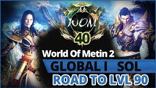 Lets Play  World of metin 2 Road to lvl 90 #server Sol