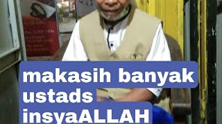 nasehat dari ustads dan guru, sudah seperti orang tua sendiri