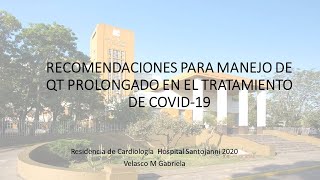 Recomendaciones para manejo de QT prolongado en el tratamiento de COVID 19