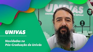 Novidades na Pós-Graduação da Univás 2021