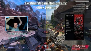 Exciting Stream Moments #2  -Apex Legends-