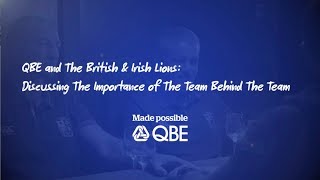 QBE & The British & Irish Lions - Discussing the Team Behind The Team