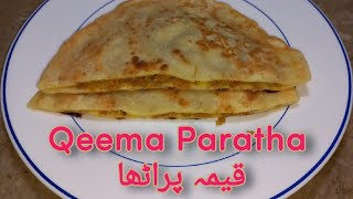 Qeemay wala paratha # قیمے والا پراٹھا