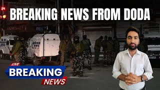 #Watch | Doda Encounter Latest Update.