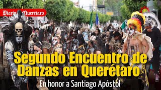 Encuentro de Danzas en Querétaro, en honor a Santiago Apóstol