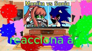 mi familia y las amigas de monika y los personajes de Sonic reacciona a monika exe vs Sonic exe