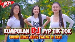 DJ CAMPURAN FYP VIRAL TIK TOK 2024 SOUND KANE JEDAG JEDUG FULL BASS TERBARU