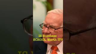 Warren Buffett: IS Business SCHOOL Worth IT? #shorts #money #warrenbuffett