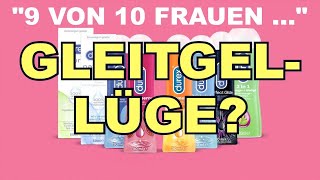 "9 von 10 Frauen finden Sex besser mit Gleitgel" - STIMMT DAS?