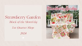 Strawberry Garden BOM #fatquartershop