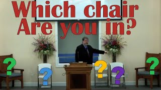 Christmas Eve Sermon: Which Chair are you Sitting in?