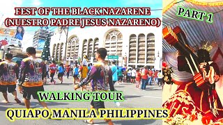 PART 1: FEST OF THE BLACK NAZARENE 2023, (NUESTRO PADRE JESUS NAZARENO), QUIAPO MANILA PHILIPPINES