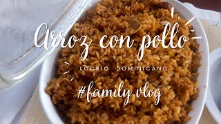 Family Vlog/Locrio dominicano/Rompí una regla del orden😏