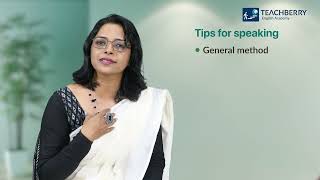 Speaking Tip-1 General method