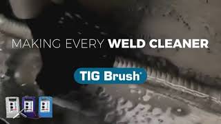 TIG Brush - Making every weld cleaner!