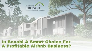 Is Boxabl a Smart Choice for a Profitable Airbnb Business?