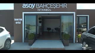 ASOY BAHÇEŞEHİR