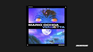 Mario Ochoa - Vendetta