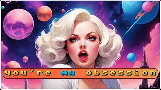 XTC4YOU - You're My Obsession (Official Audio) EDM 🔈BASS BOOSTED🔈