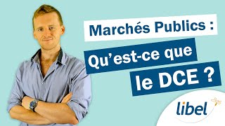 Marchés Publics : qu'est-ce que le DCE ?