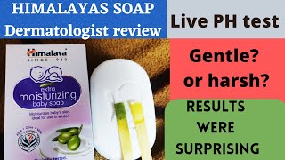 Himalaya soap review by Dermatologist/ best baby soap/Live PH test of soap