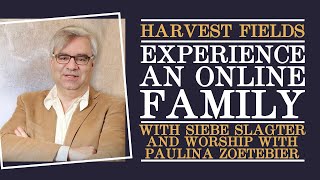 (ENG) Harvest Family International with Siebe Slagter