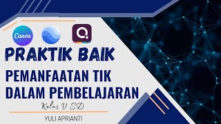 Praktik Baik Pemanfaatan TIK dalam Pembelajaran Kelas 5 SD #pembatik2023