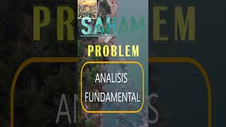 Analisis Fundamental, Problem Trader atau Investor Saham #shorts